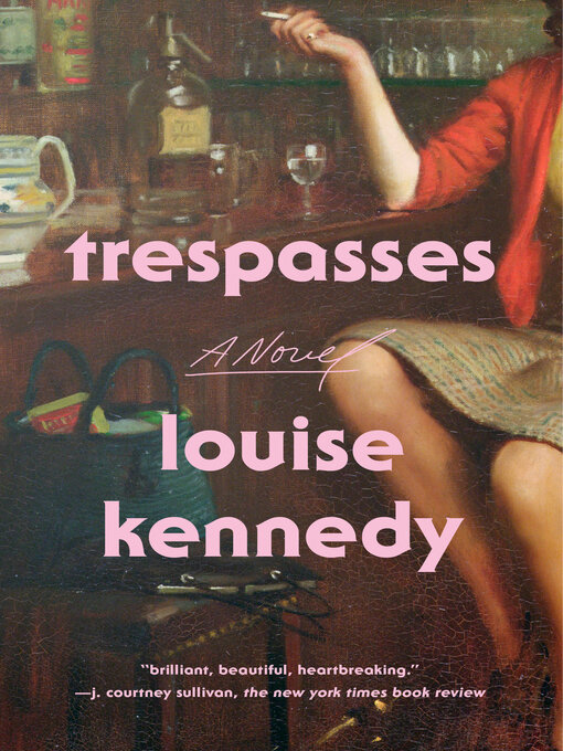 Title details for Trespasses by Louise Kennedy - Available